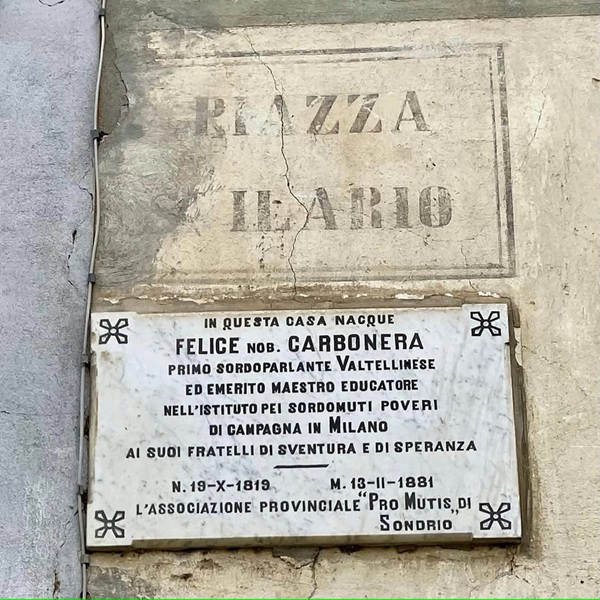 il primo sordoparlante valtellinese