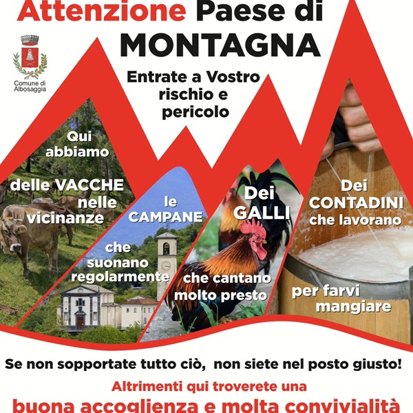 paese di montagna entrate a vostro rischio e pericolo|